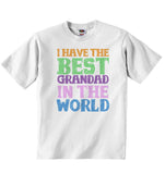 I Have the Best Grandad in the World - Baby T-shirt