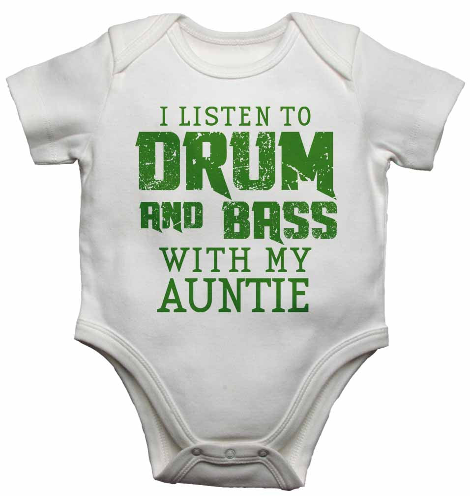 I Listen to Drum & Bass With My Auntie - Baby Vests Bodysuits for Boys, Girls