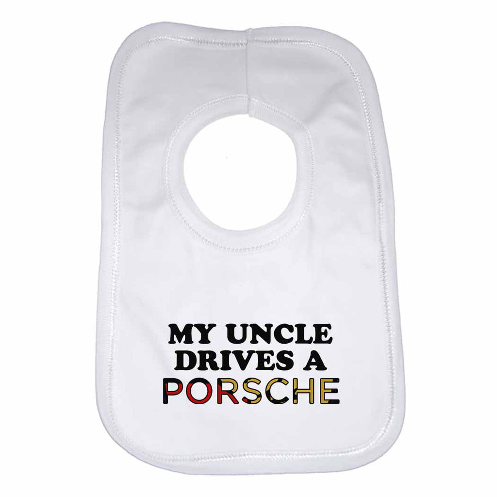 Baby Bib My Uncle Drives A Porsche - Unisex - White