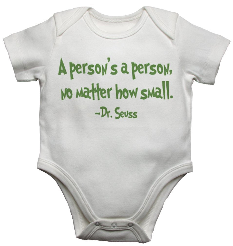 A Persons a Person No Matter How Small - Baby Vests Bodysuits