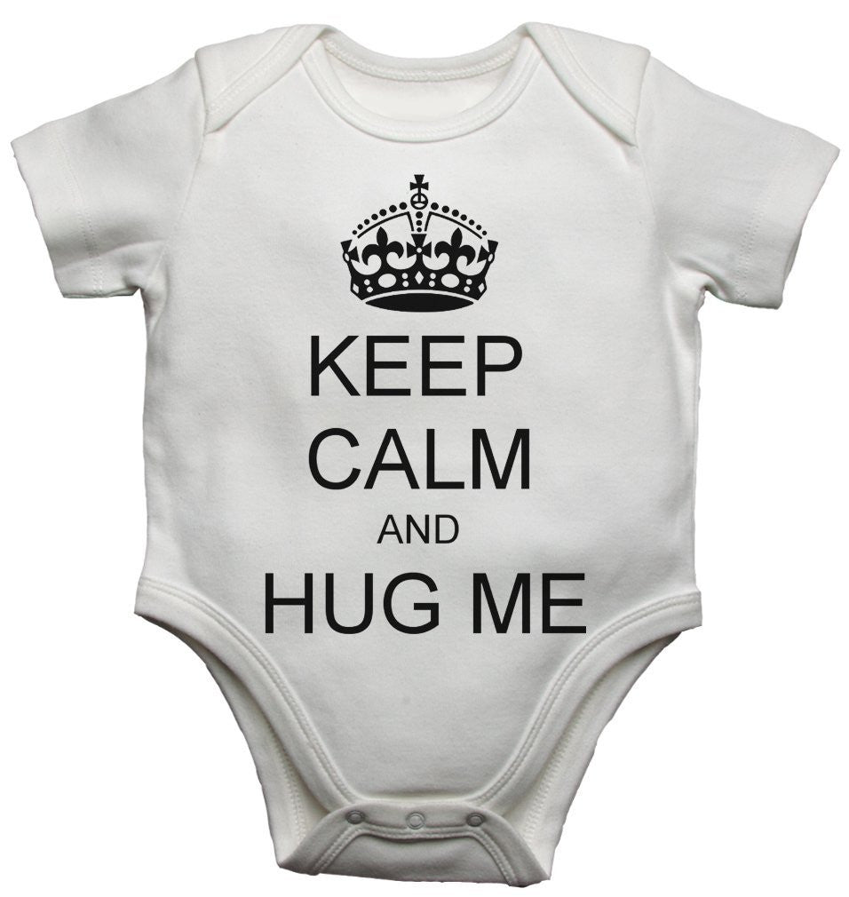 Keep Clam And Hug Me Baby Vests Bodysuits