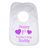 Happy 1st Fathers Day Daddy Girls Baby Bib