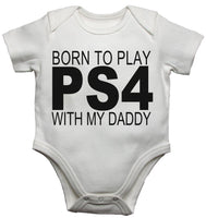 Born To Play PS4 With My Daddy Baby Bib