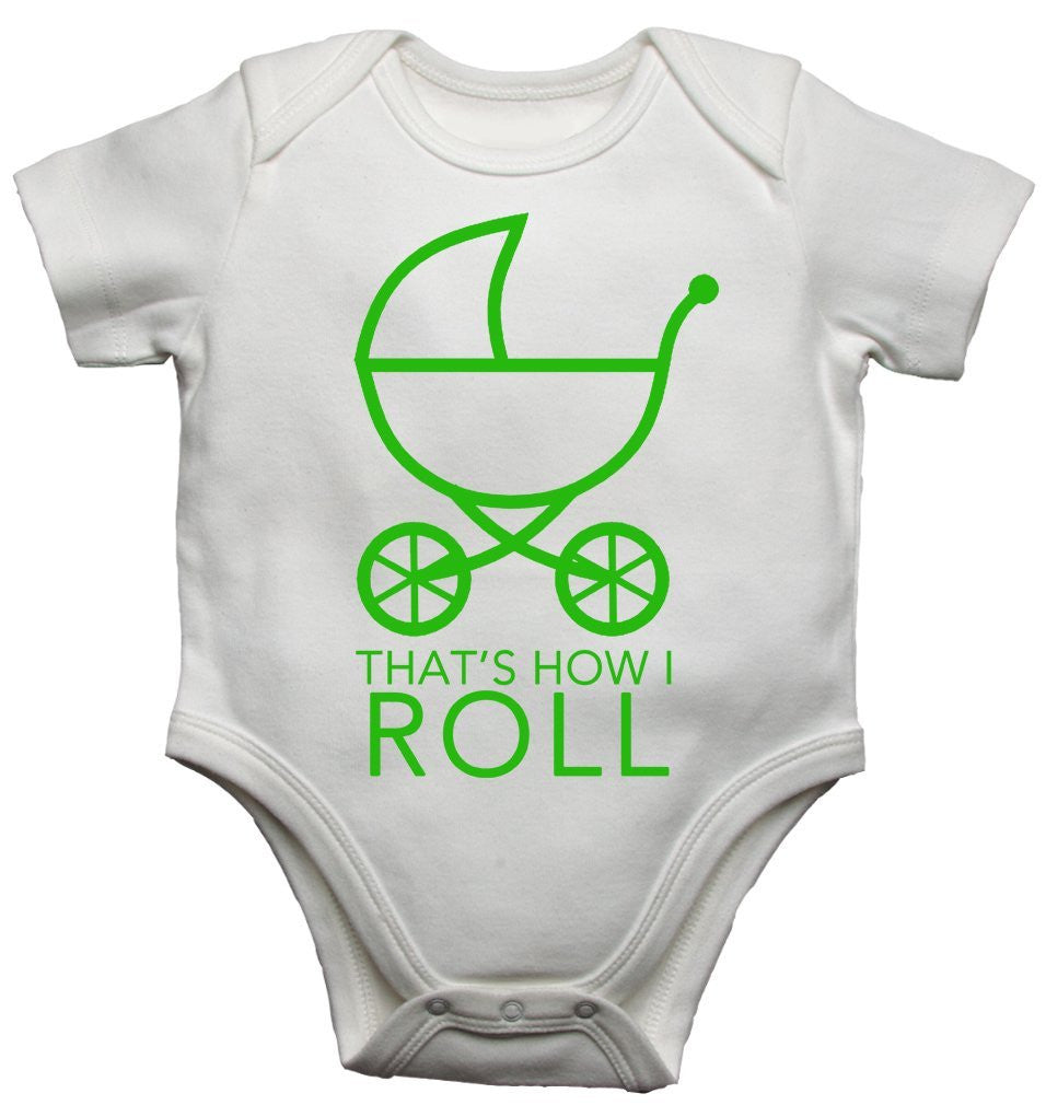 This Is How I Roll Baby Vests Bodysuits