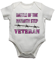 Battle of the Naughty Step Veteran - Girls Baby Vests Bodysuits