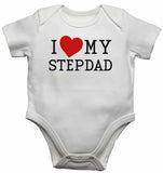 I Love My Stepdad - Baby Vests Bodysuits for Boys, Girls