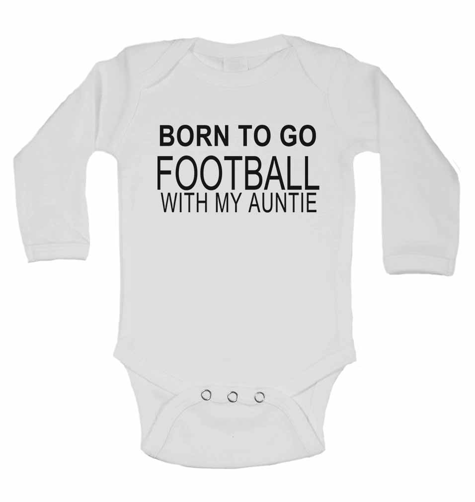 Born to Go Football with My Auntie - Long Sleeve Baby Vests for Boys & Girls