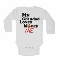 My Grandad Loves Me not Money - Long Sleeve Baby Vests