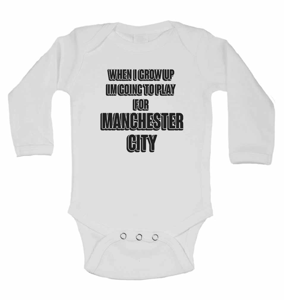 When I Grow Up Im Going to Play for Manchester City - Long Sleeve Baby Vests