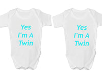 Yes I Am A Twin Twin Pack Baby Vests Bodysuits