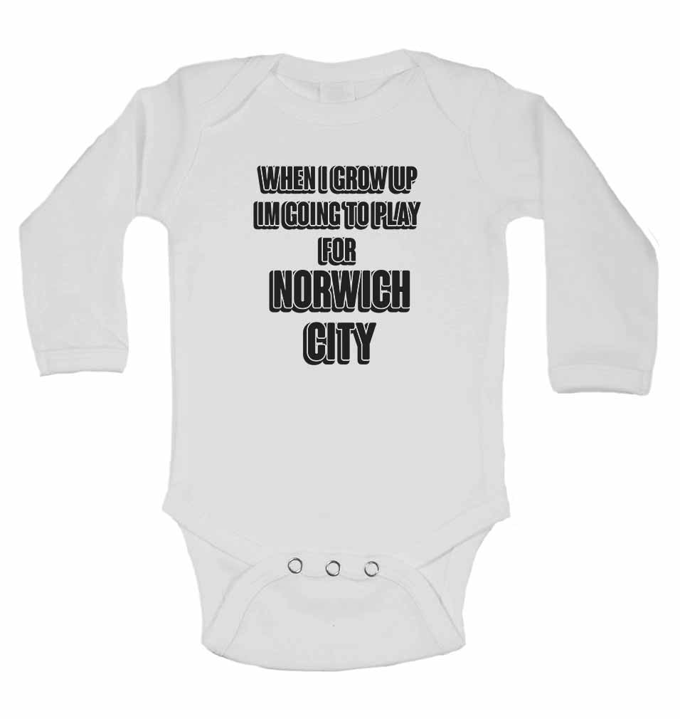 When I Grow Up Im Going to Play for Norwich City - Long Sleeve Baby Vests
