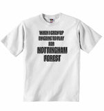 When I Grow Up Im Going to Play for Nottingham Forest - Baby T-shirt