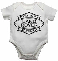 My Mummy Drives a Landrover - Baby Vests Bodysuits for Boys, Girls
