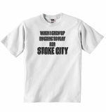 When I Grow Up Im Going to Play for Stoke City - Baby T-shirt