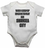 When I Grow Up Im Going to Play for Swansea City - Baby Vests Bodysuits for Boys, Girls