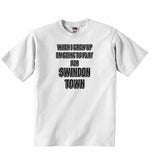 When I Grow Up Im Going to Play for Swindon Town - Baby T-shirt