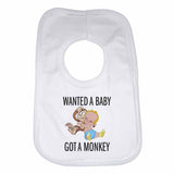 Wanted a Baby Got a Monkey Boys Girls Baby Bibs