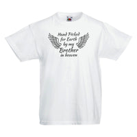 Hand Picked for Earth by My Brother in Heaven - Baby T-shirts