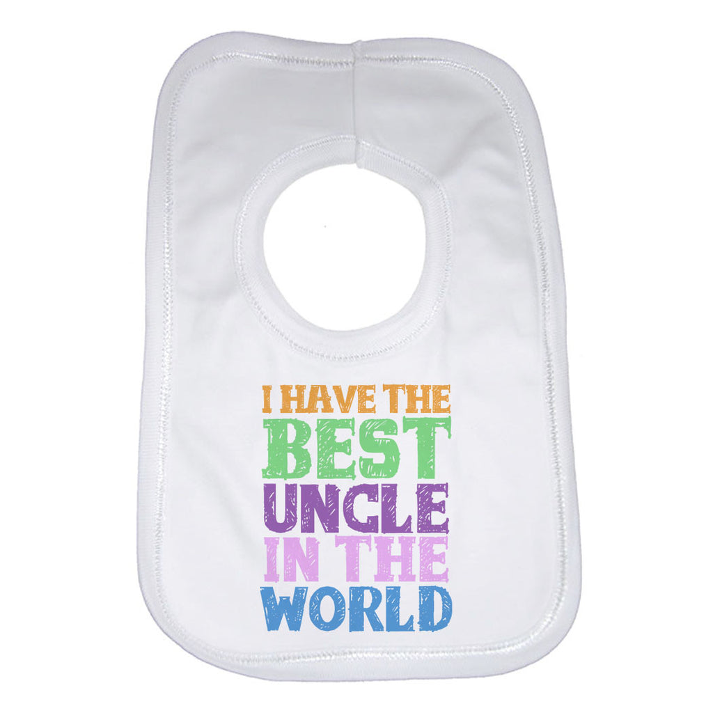 I Have the Best Uncle in the World Unisex Baby Bibs