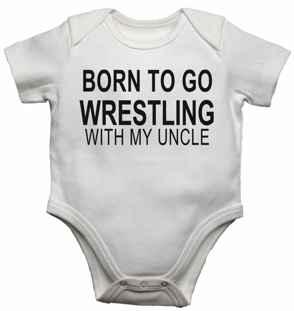 Born to Go Wrestling with My Uncle - Baby Vests Bodysuits for Boys, Girls