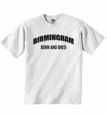 Birmingham Born and Bred - Baby T-shirt