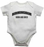 Birmingham Born and Bred - Baby Vests Bodysuits for Boys, Girls