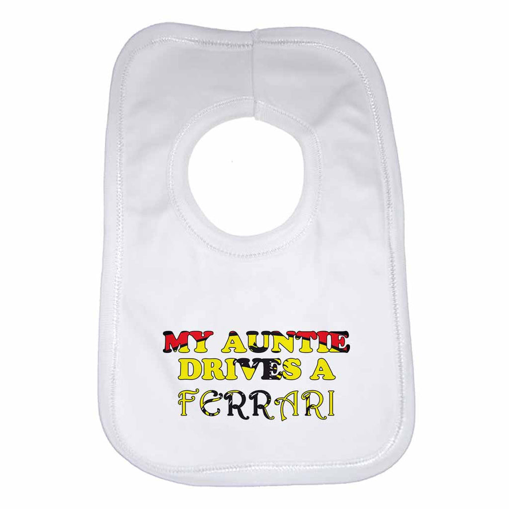 Baby Bib My Auntie Drives A Ferrari - Unisex - White