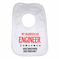 My Grandad Is An Engineer What Super Power Does Yours Have? - Baby Bibs