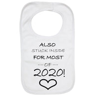 Personalised Soft Cotton Baby Bib Stuck Inside for Most of 2020 for Boys & Girls