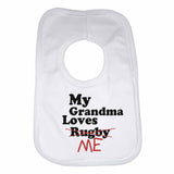 My Grandma Loves Me not Rugby - Baby Bibs