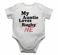 My Auntie Loves Me not Rugby - Baby Vests