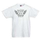 Hand Picked for Earth by My Mummy in Heaven - Baby T-shirts