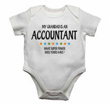 My Grandad Is An Accountant What Super Power Does Yours Have? - Baby Vests