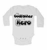My Godfather is my Hero - Long Sleeve Baby Vests