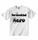 My Grandad is my Hero - Baby T-shirts