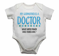 My Godmother Is A Doctor What Super Power Does Yours Have? - Baby Vests