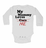 My Mummy Loves Me not Cars - Long Sleeve Baby Vests