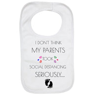 Personalised Soft Cotton Baby Bib My Parents Took Social Distancing For Unisex