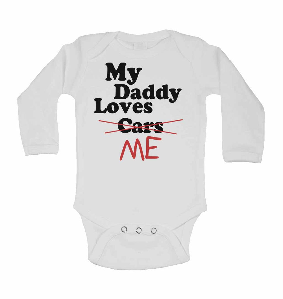 My Daddy Loves Me not Cars - Long Sleeve Baby Vests