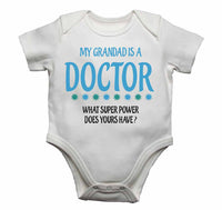 My Grandad Is A Doctor What Super Power Does Yours Have? - Baby Vests