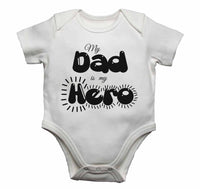 My Dad is my Hero - Baby Vests