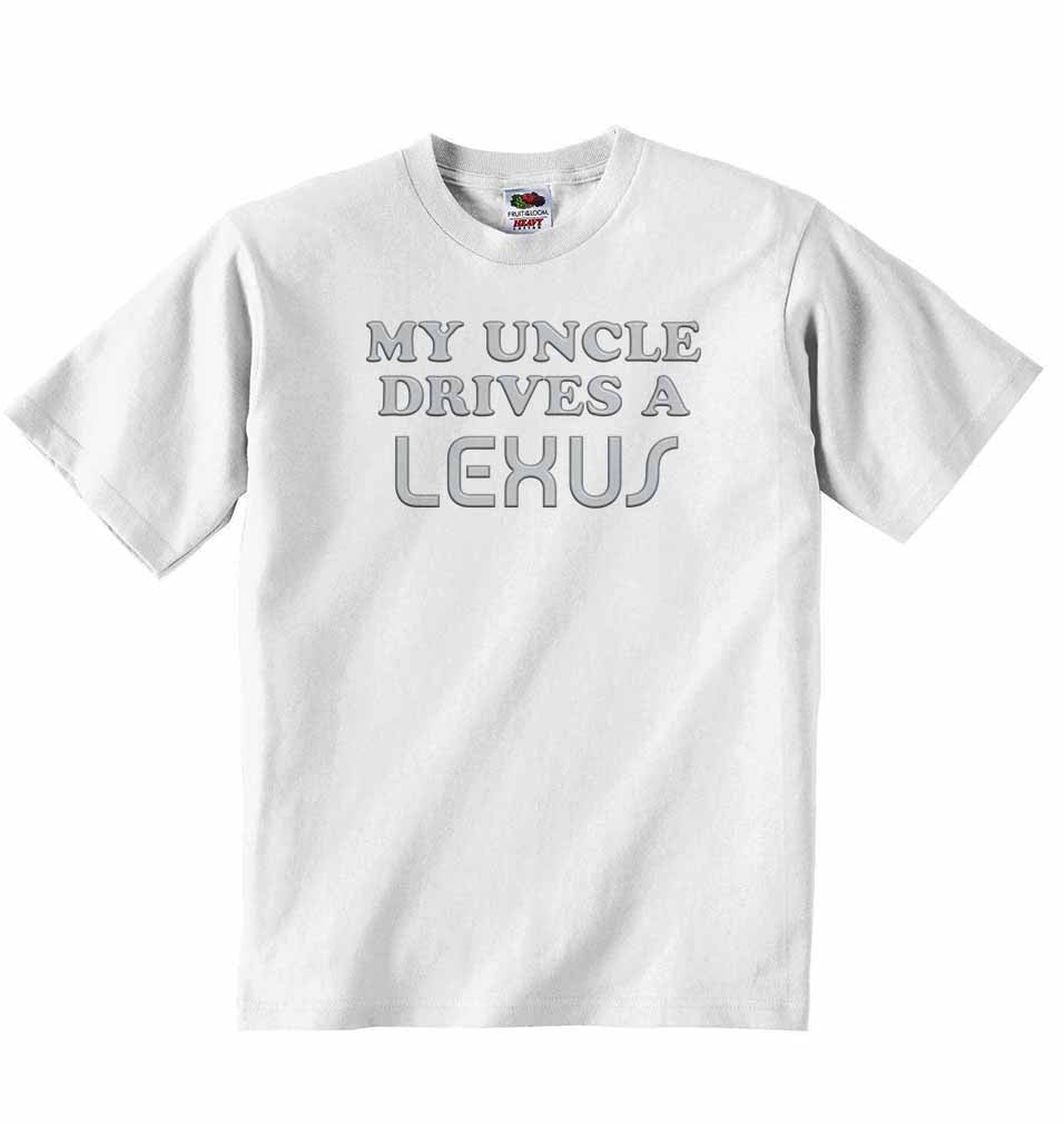 My Uncle Drives A Lexus Baby T-shirt