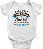 Back Off I Have A Crazy Auntie Short Sleeved Baby Vest Bodysuit