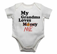 My Grandma Loves Me not Money - Baby Vests