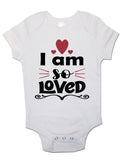 I Am So Loved - Baby Vests Bodysuits for Boys, Girls