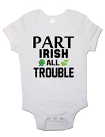 Part Irish All Trouble - Baby Vests Bodysuits for Boys, Girls