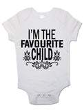 I'm The Favourite Child - Baby Vests Bodysuits for Boys, Girls