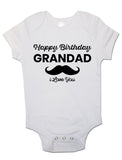 Happy Birthday Grandad I Love You - Baby Vests Bodysuits for Boys, Girls