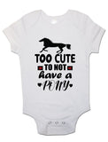 Too Cute To Not Have A Pony - Baby Vests Bodysuits for Boys, Girls
