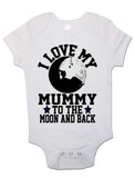 I Love My Mummy To The Moon And Black - Baby Vests Bodysuits for Boys, Girls